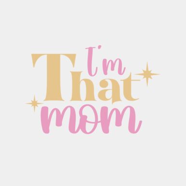I m That Mom  Thumbnail