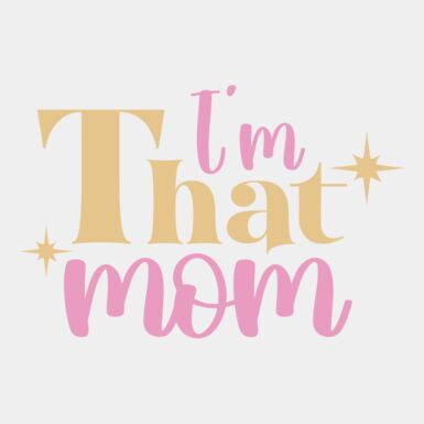 I m That Mom  Thumbnail