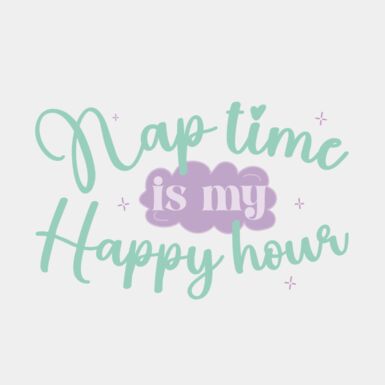 Nap time is my happy hour Thumbnail