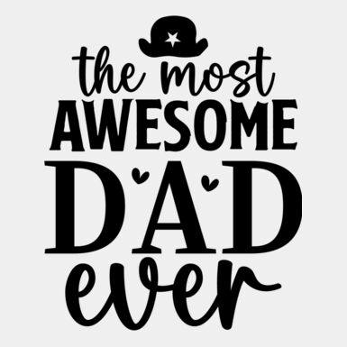 The Most Awesome Dad Ever Thumbnail