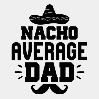 Nacho Average Dad Thumbnail