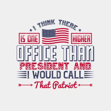 I think there is one higher office than president and I would call that patriot 01 Thumbnail