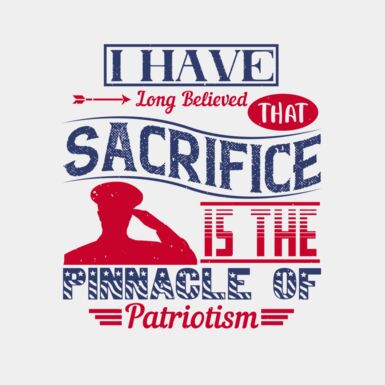 I have long believed that sacrifice is the pinnacle of patriotism 01 Thumbnail