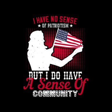 I have no sense of patriotism  but I do have a sense of community 01 Thumbnail